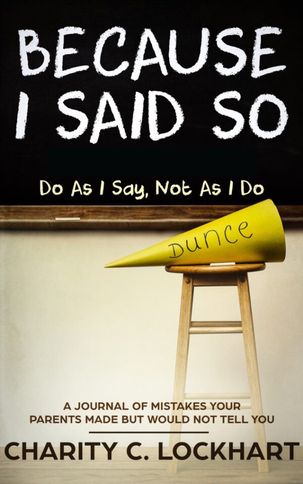 BECAUSE I SAID SO (English)