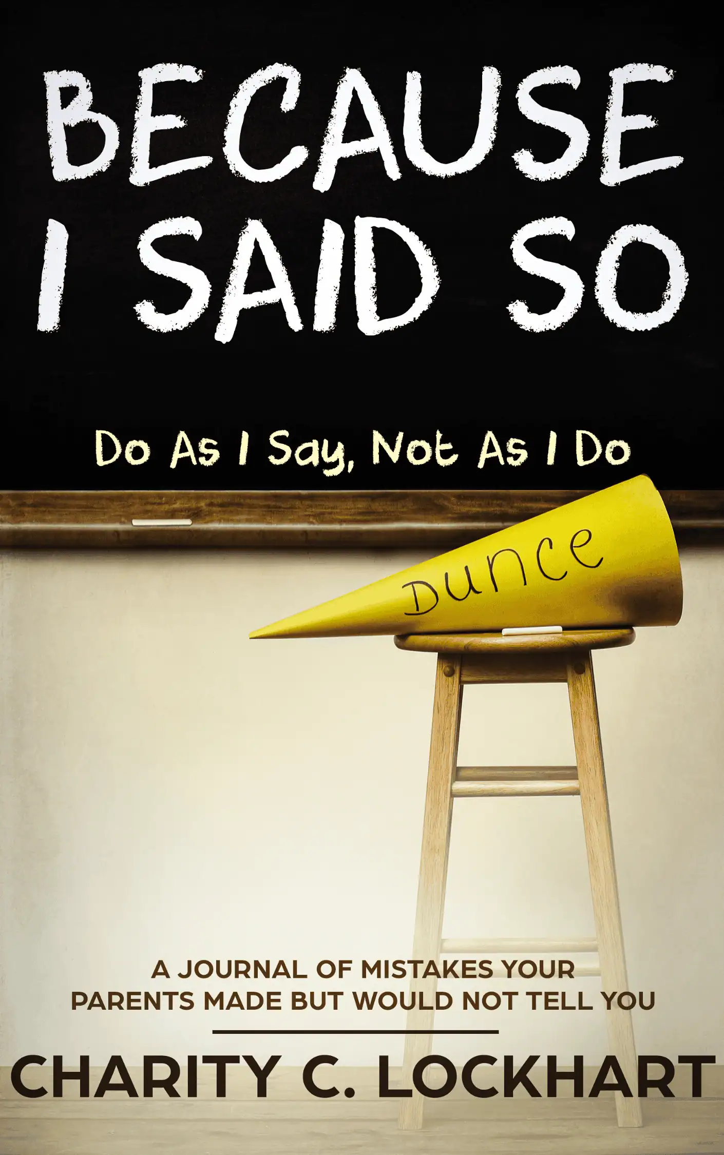 Because I Said So Book Cover